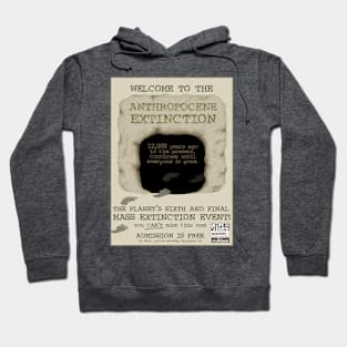 Welcome to the Anthropocene Extinction Hoodie